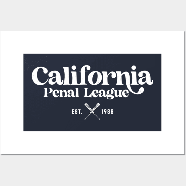 California Penal League - Since 1988 Wall Art by BodinStreet